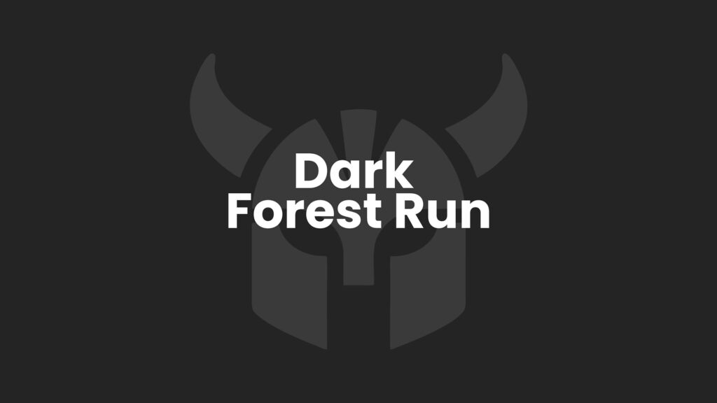 Dark Forest Run